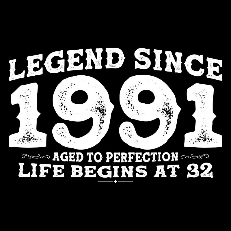 Legende seit 1991 32 Jahre der Perfektion - 32.