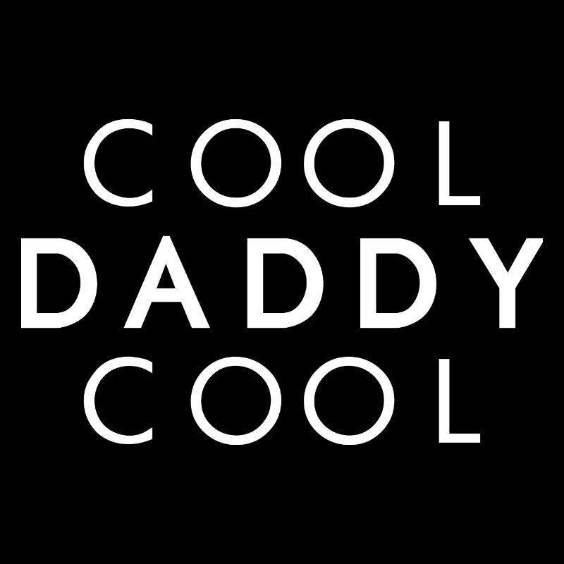 COOL DADDY COOL - Vater Geschenkidee
