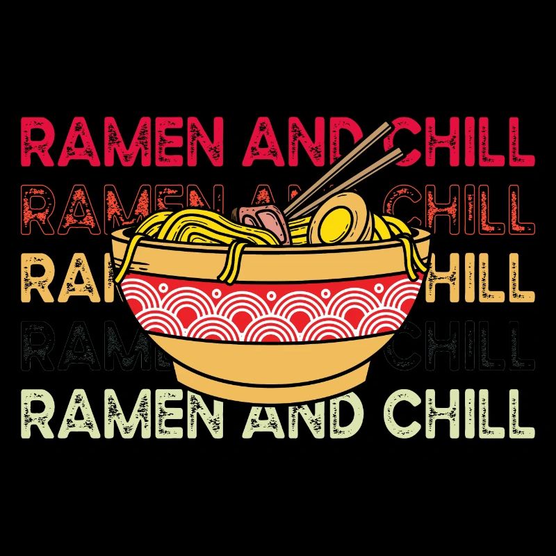 Ramen et Chill