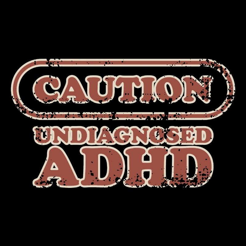 Caution, ADHD