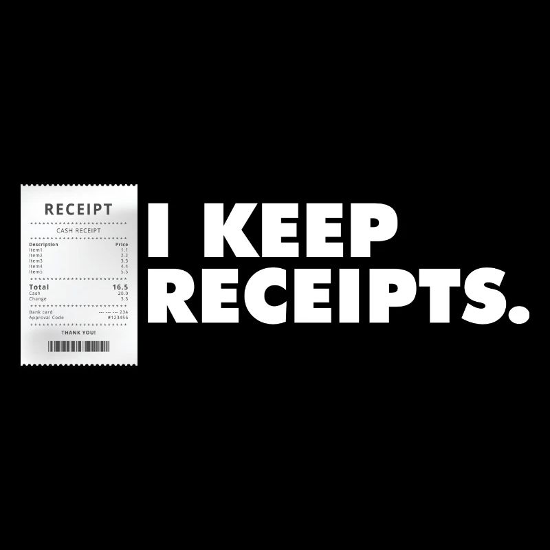 Funny Liar Catchphrase I Keep Receipts Meme