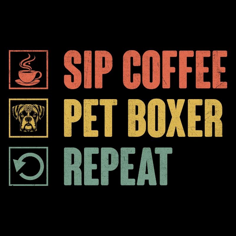 Sip Coffee Pet Boxer Repeat Caffeine Lover Dog