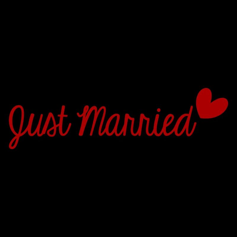 JUST MARRIED. VIVE LES MARIES. EVJF. ST VALENTIN