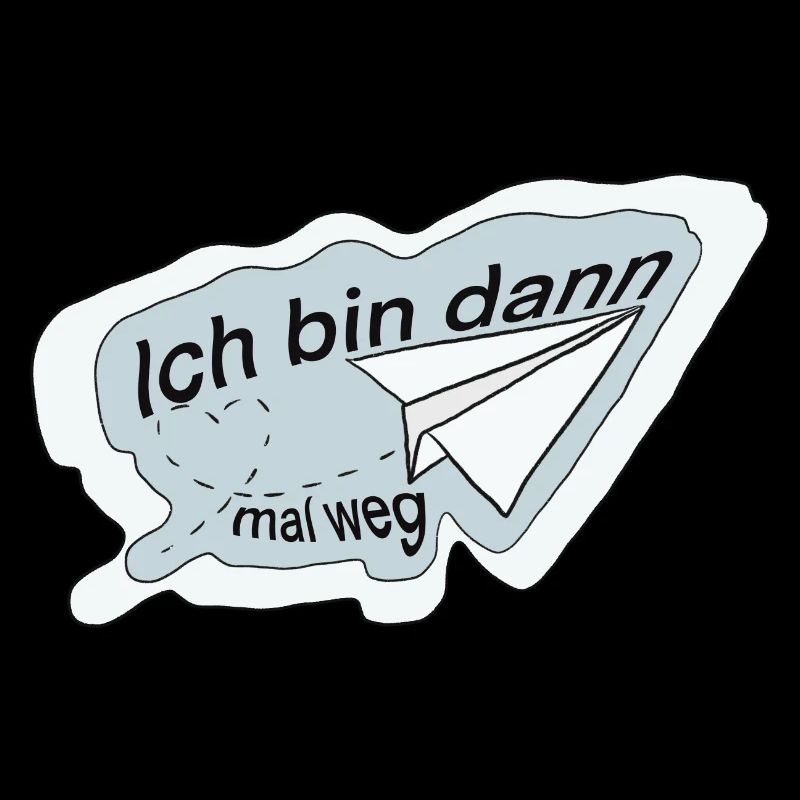 Ich bin dann mal weg