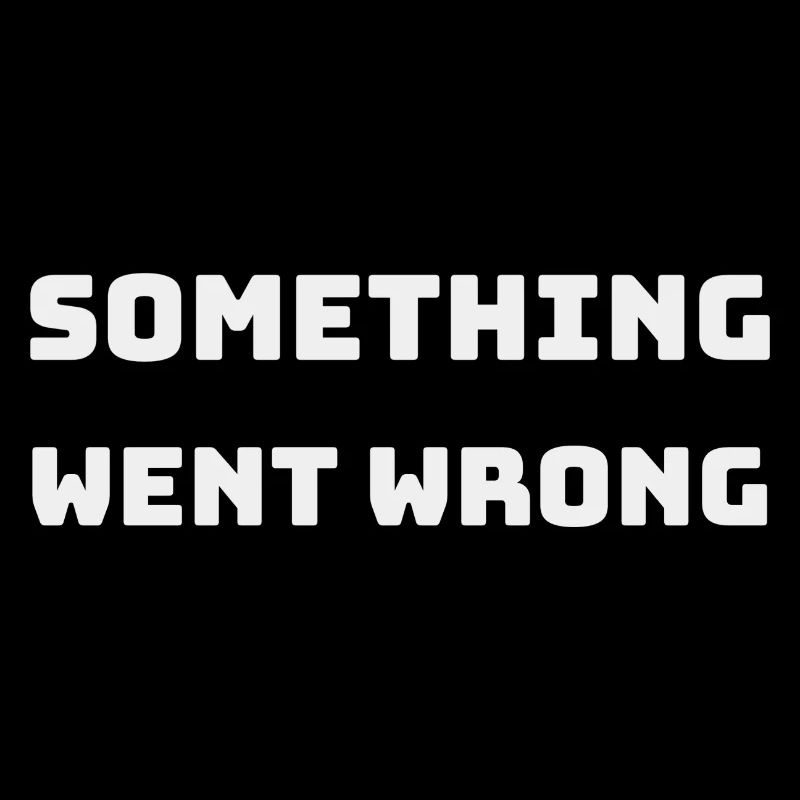 Something went wrong