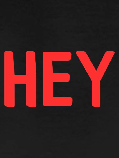 Hey