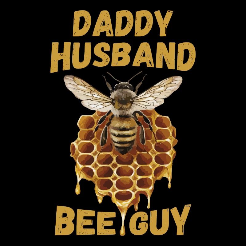 Daddy Husband Bee Guy Beekeeper
