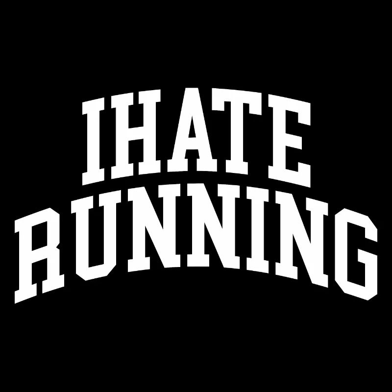 I Hate Running