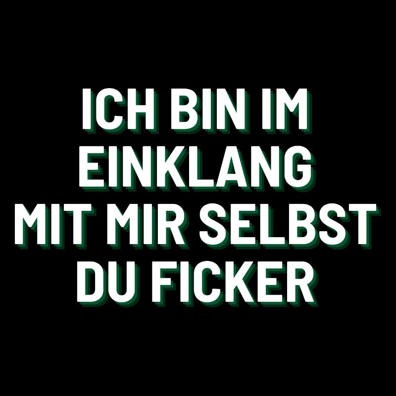 Ich bin im Einklang mit mir selbst.