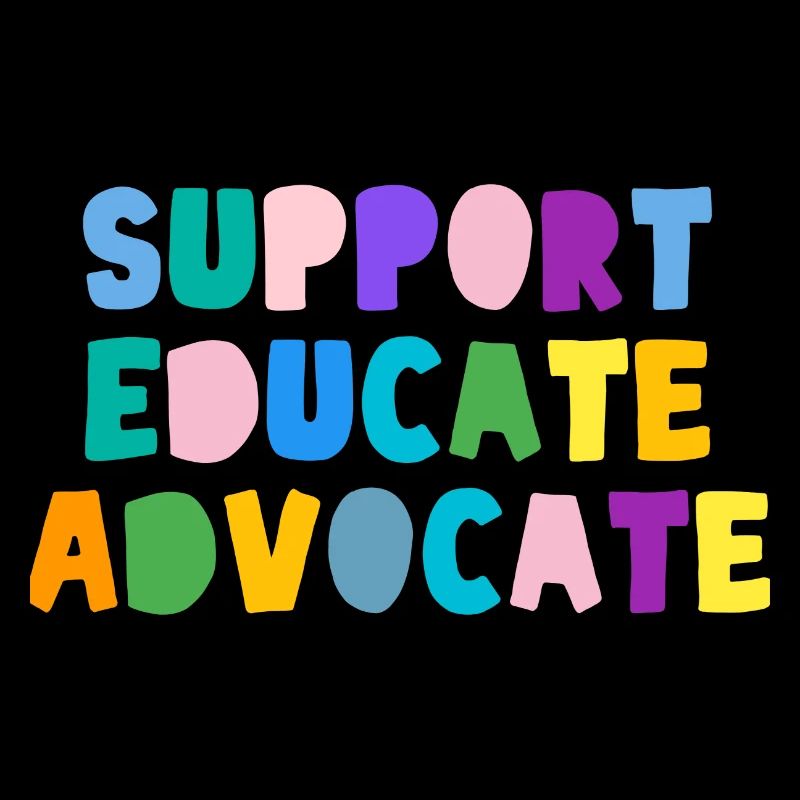 Support educate advocate