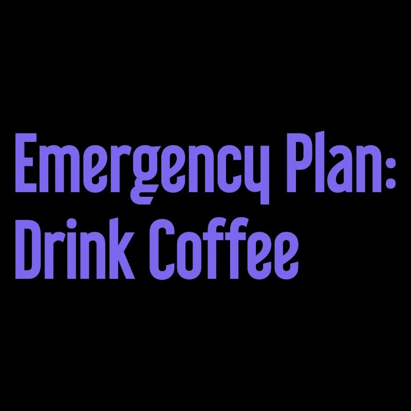 Coffee Contingency Plan