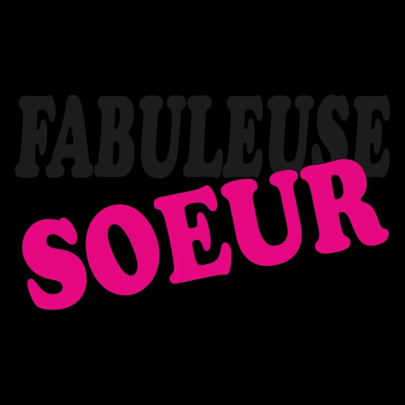FABULEUSE SOEUR