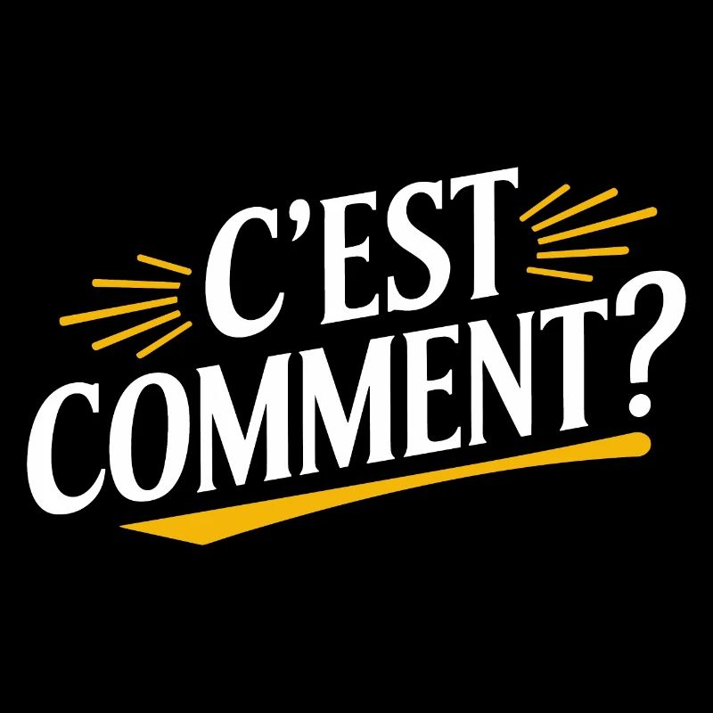 C'est comment ?