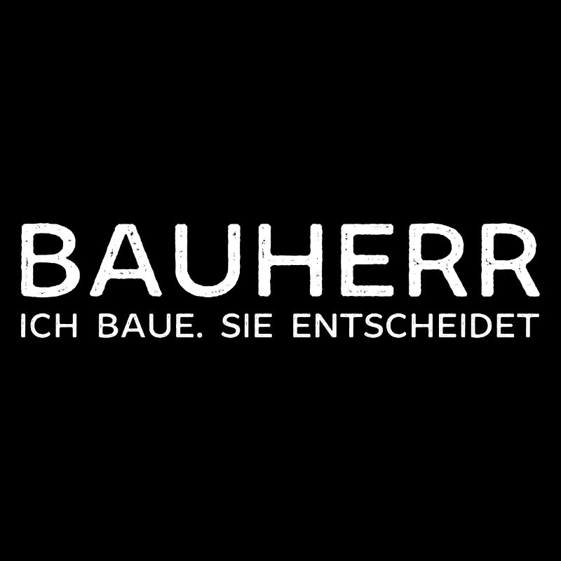 Bauherr ich Baue Sie Entscheidet der Bauherr