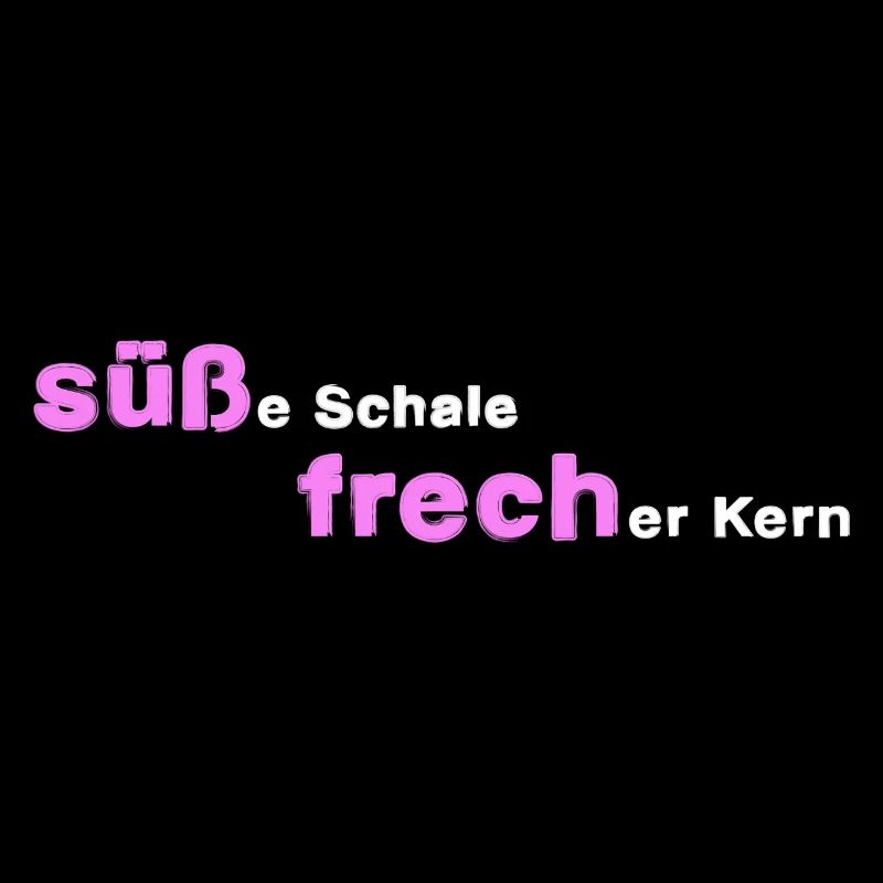 süß und frech frech süß