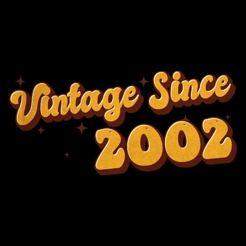 Vintage since 2002 21 Years Old - Groovy 21st