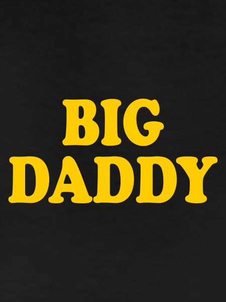 Big daddy