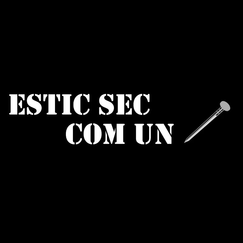 Estic sec com un clau