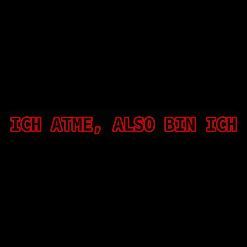 ich atme, also bin ich