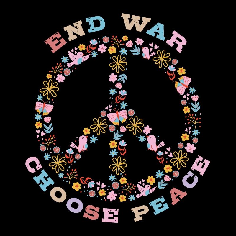 End war, Choose peace - Peace sign with flowers