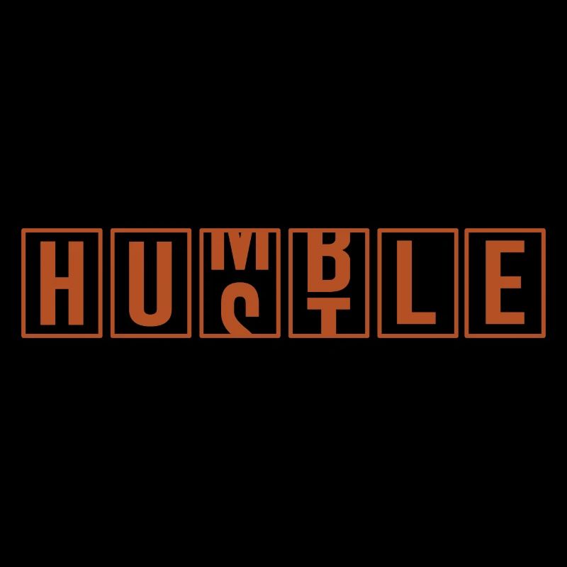 Humble Hustle Spruch Geschenk