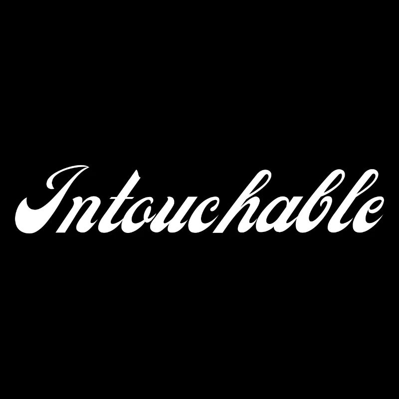 untouchable