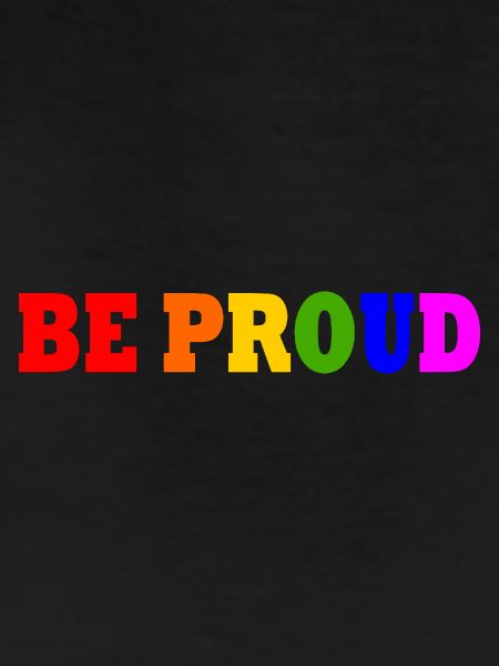 Be proud