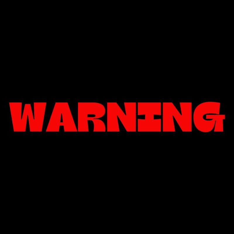 WARNING
