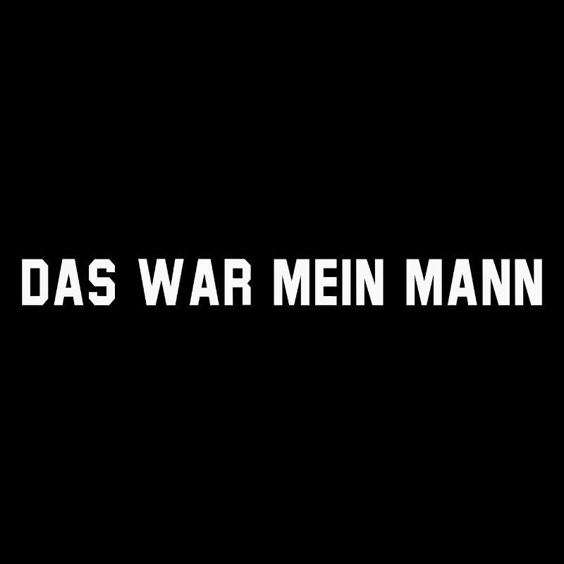 Das war mein Mann