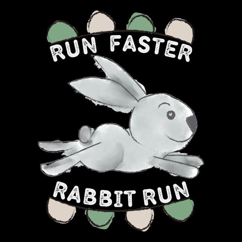 Run-Faster-Rabbit-Run, Sweet Rabbit, Funny Saying