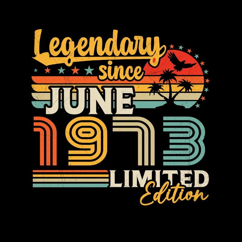 Legendary since June 1973 Birthday Gift