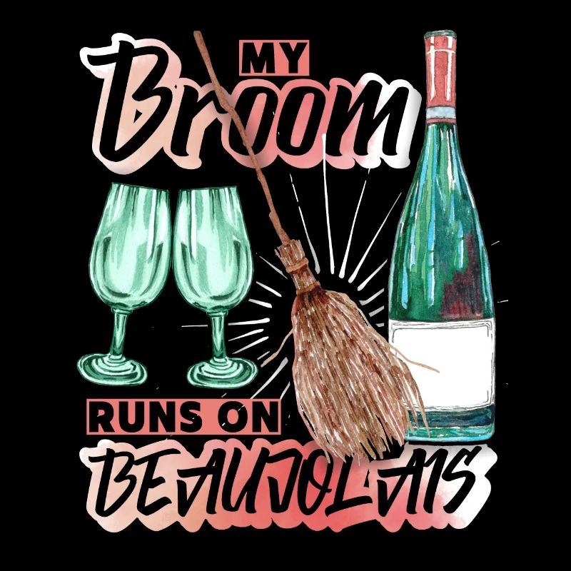 Red wine funny saying, Redwine Beaujolais