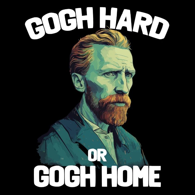 Gogh Hard oder Gogh Home