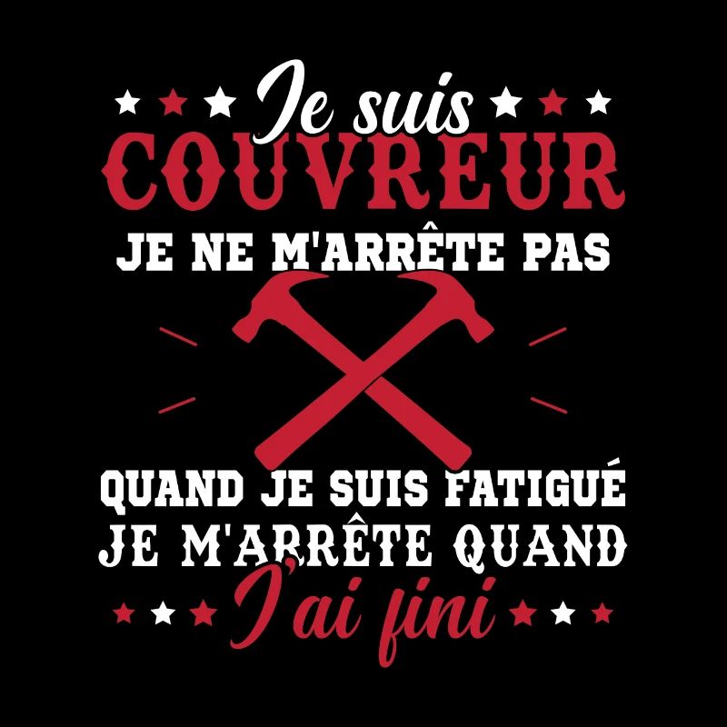 Je suis couvreur