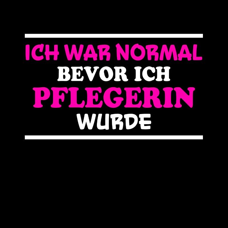 Pflegerin Spruch Pflegekraft Pflegerin Geschenk
