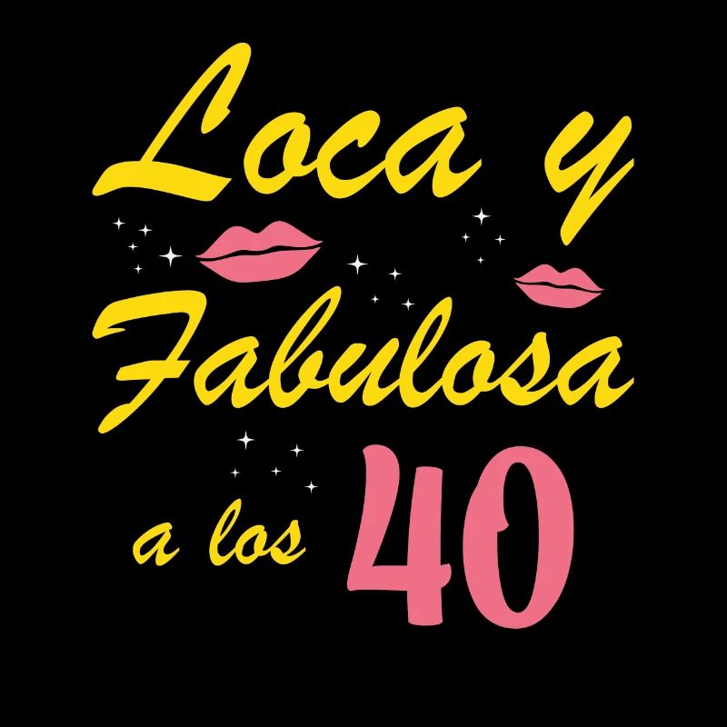 Crazy and Fabulous at 40 Years Old