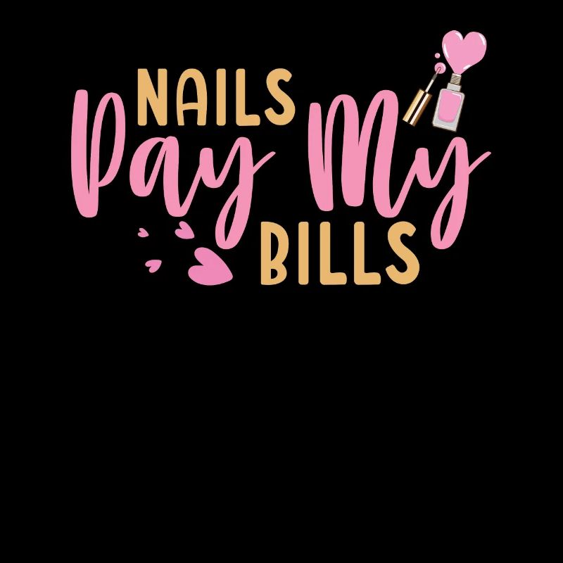 Nails Pay My Bills Manucure Nail Tech