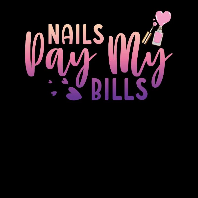 Nails Pay My Bills Manucure Nail Tech