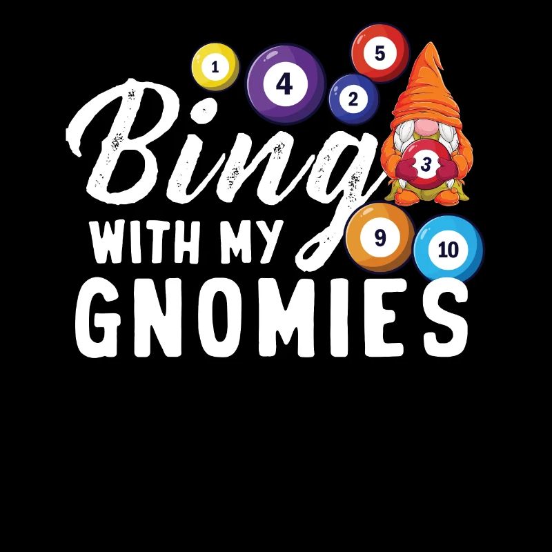 Bingo With My Gnomies Funny Bingo