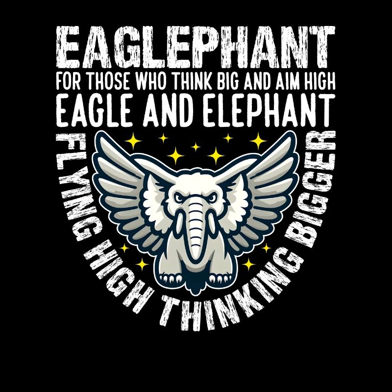 FLYING HIGH THINKING BIGGER - EAGLE AND ELEPHANT