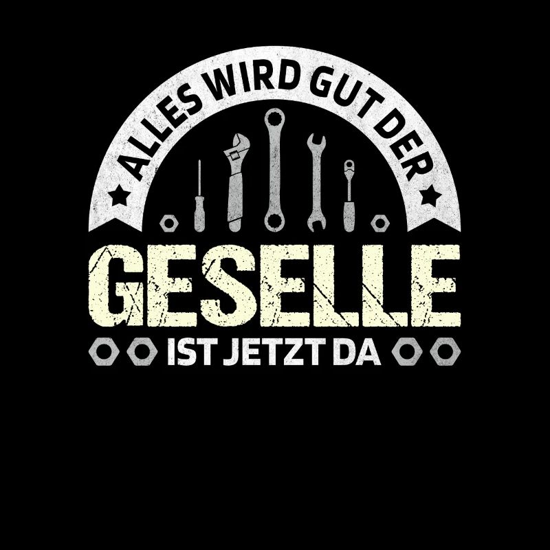 Alles wird gut der Geselle ist da! KFZ-Mechaniker