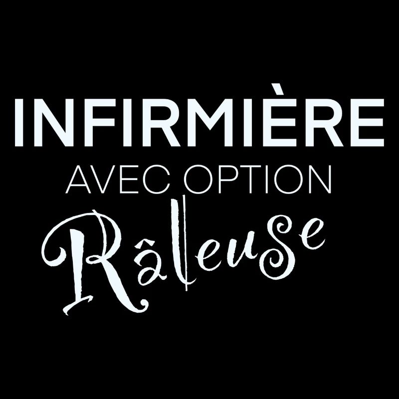 infirmière option râleuse