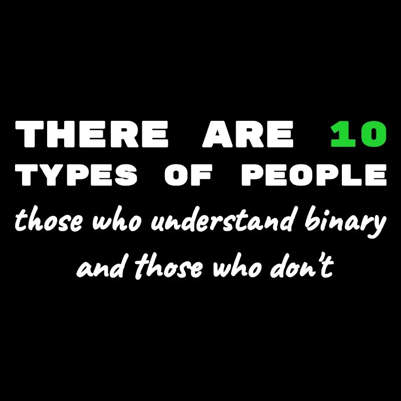 Binary Code Funny Sayings Computer Computer Work