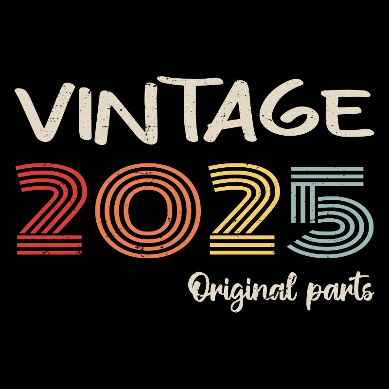 Original 2025 Vintage | Geburtstagsgeschenk 2025