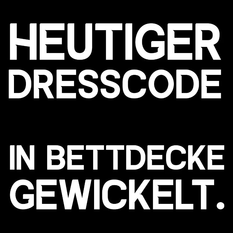 Heutiger Dresscode in Bettdecke gewickelt