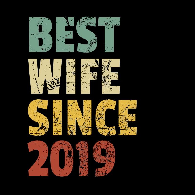 Beste Ehefrau seit 2019 Lustiger Jahrestag Geburtstag