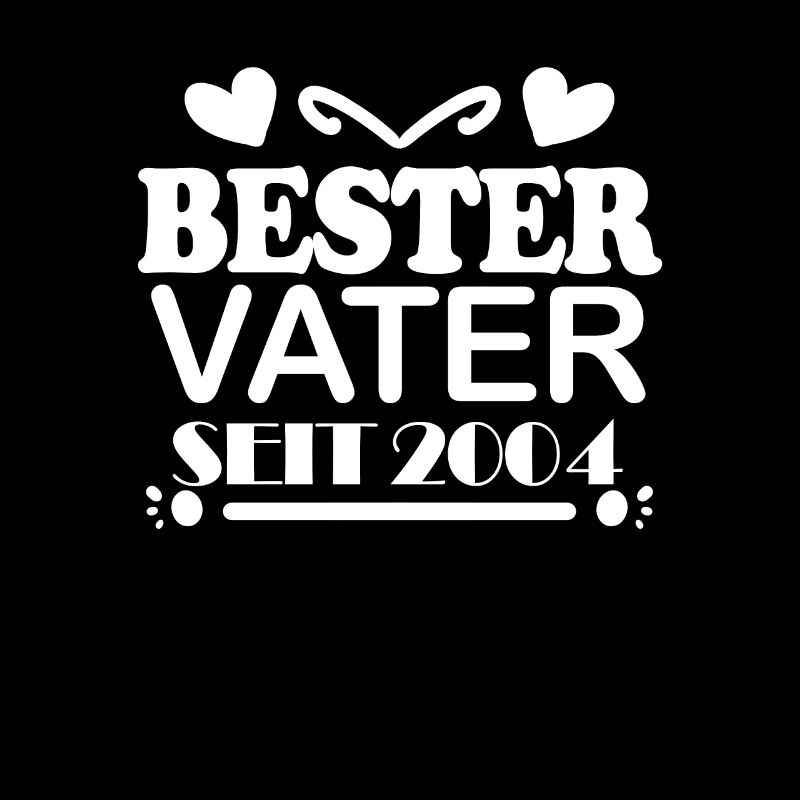 Bester Vater seit 2004