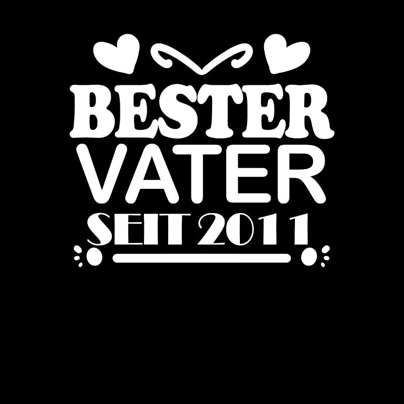 Bester Vater seit 2011