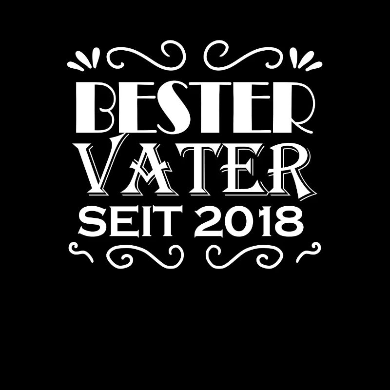 Bester Vater seit 2018