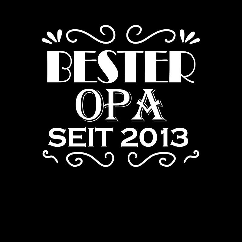 Bester Opa seit 2013 - Opa Geschenkidee